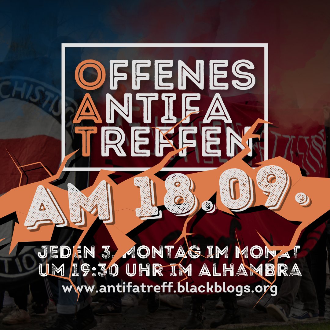 Offener antifaschistischer Treff (OAT)

Jeden 3. Montag im Monat findet der offene #antifa|schistischer Treff ab 19:30 Uhr statt.

Also kommt rum, bringt eure Themen und Genoss*innen mit!

#Alhambra #Oldenburg #OAT