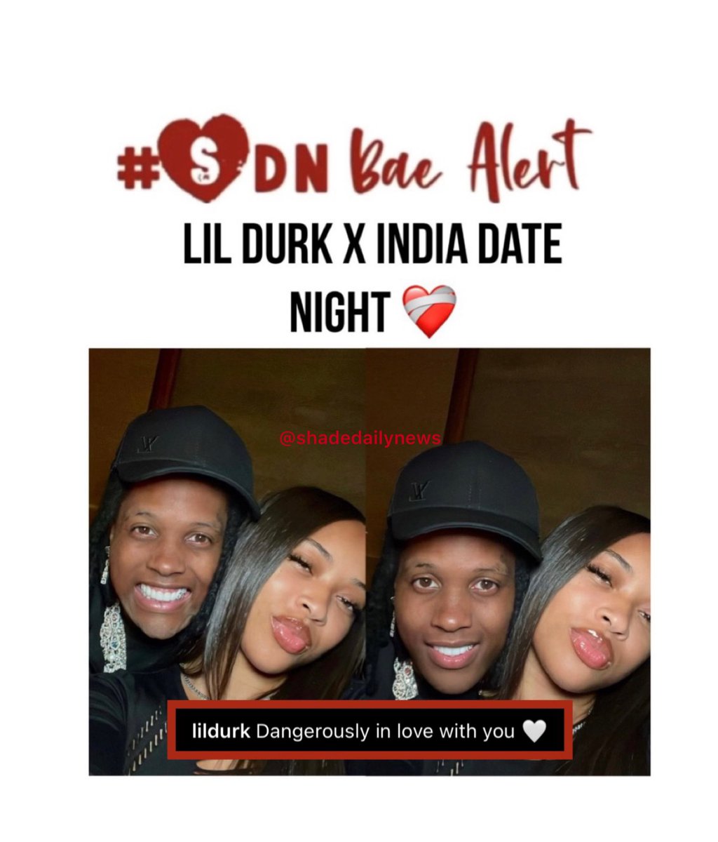 #lildurk x #india date night is giving “dangerously in love with you” vibes❣️ Thoughts? 👇🏾 #ShadeTalk #SDN #shadedailynews