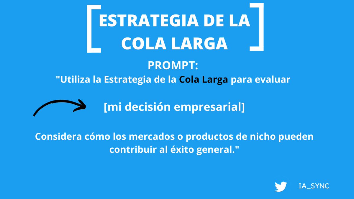 IA_SYNC's tweet photo. #SemanaDelEmprendedor durante esta semana os voy a dejar 28 tips 💡que puedes usar con #ChatGPT para tomar mejores decisiones para tu negocio y dominar los modelos mentales detrás de ellos. #FelizViernes 

[Suscríbete para más consejos ❤️]

17. Estrategia Cola Larga https://t.co/SJ2sCIsTEB