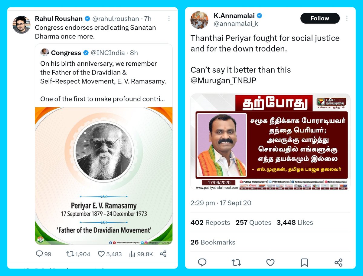 BJP supporters are ok when their Local leaders praise Periyar but not when Congress does. What do you @rahulroushan have to say about BJP State President @annamalai_k avrgl and Union Minister @Murugan_MoS avrgl for praising Thanthai #Periyar on his birth anniversary.