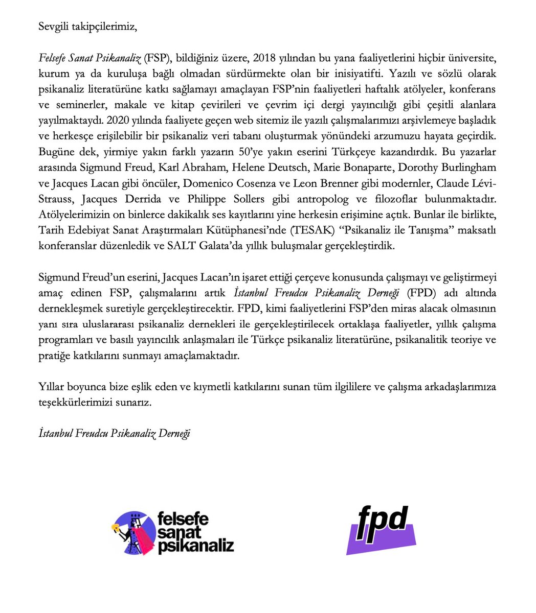 13 Eylül 2023 tarihi itibari ile "İstanbul Freudcu Psikanaliz Derneği" çalışmalarına resmen başlamıştır.