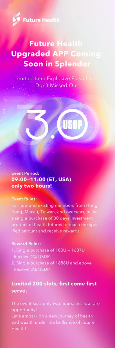 FutureHealth_EN's tweet photo. ✨🚀#FutureHealth Upgraded APP Coming Soon✨
🎉#FlashEvent from 09:00-11:00 (ET, USA)!
🌍For members from Hong Kong, Macau, Taiwan & overseas: Buy our 30-day health futures product and earn rewards of up to 2% USDP🎁
⏳Only 200 slots, act quickly!
🛤Join us NOW!
#AppUpgrade https://t.co/AQyKsM6FNw