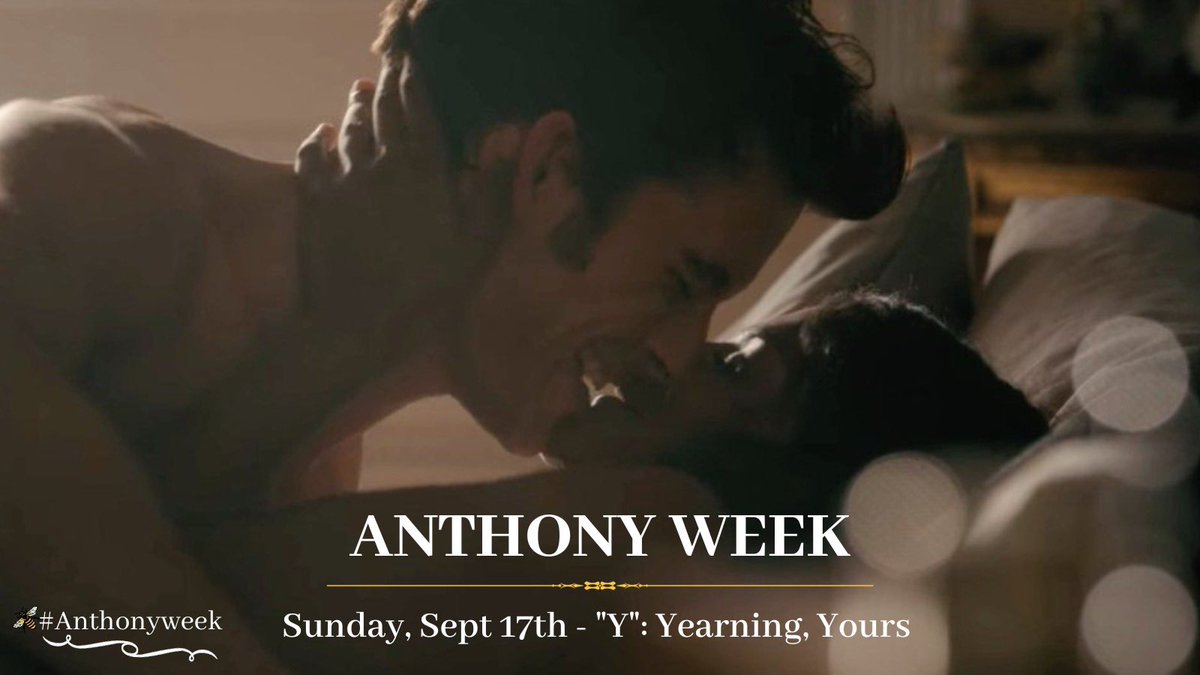 KateAnthonyWeek's tweet image. 🐝 #AnthonyWeek, Sunday 17th:

✨Happy birthday, Anthony Bridgerton!✨

😎 Prompt: Y (Yearning. Yours)

🤔 Question: Anthony birthday headcanons (before Edmund died, after and after meeting Kate) 

🔥 Thirst trap: Free choice 🍑 

🤩 Jonny Appreciation: Free choice 

#Bridgerton