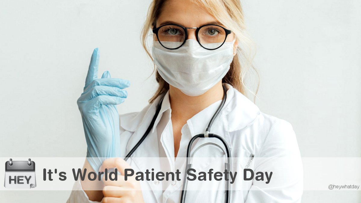 It's World Patient Safety Day! 
#WorldPatientSafetyDay #PatientSafetyDay #Medical