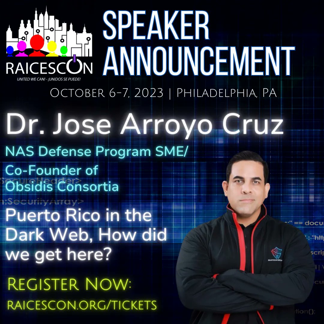 RaicesCyberOrg's tweet photo. SPEAKER ANNOUNCEMENT: Dr. Jose Arroyo Cruz, NAS Defense Program SME & Co-Founder of Obsidis Consortia, talks about “Puerto Rico in the Dark Web, How did we get here?” on 10/7 at #RaicesCon.
For tickets: https://t.co/3fb9sL4Pwf
#studentstrack #raicescon https://t.co/pwTkP0XN32