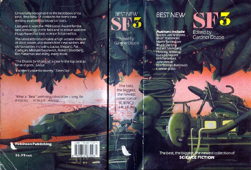 mavmaramis's tweet photo. Gardner Dozois (ed.), Best New SF 3, Robinson, 1989. Cover: Ian Craig. Originally published as The Year's Best Science Fiction: Sixth Annual Collection. #BookCover #GardnerDozois #IanCraig #Robinson #sciencefiction @thatsgoodweb @afrocosmist @retroscifiart @doberes https://t.co/gN1tW3f5tT