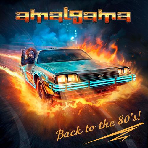 pregonermetall's tweet image. AMALGAMA (Rússia) presenta nou àlbum: "Back to the 80's" #Amalgama #HeavyMetal #Setembre2023 #Rússia #NouÀlbum #Metall #Metal #MúsicaMetal #MetalMusic