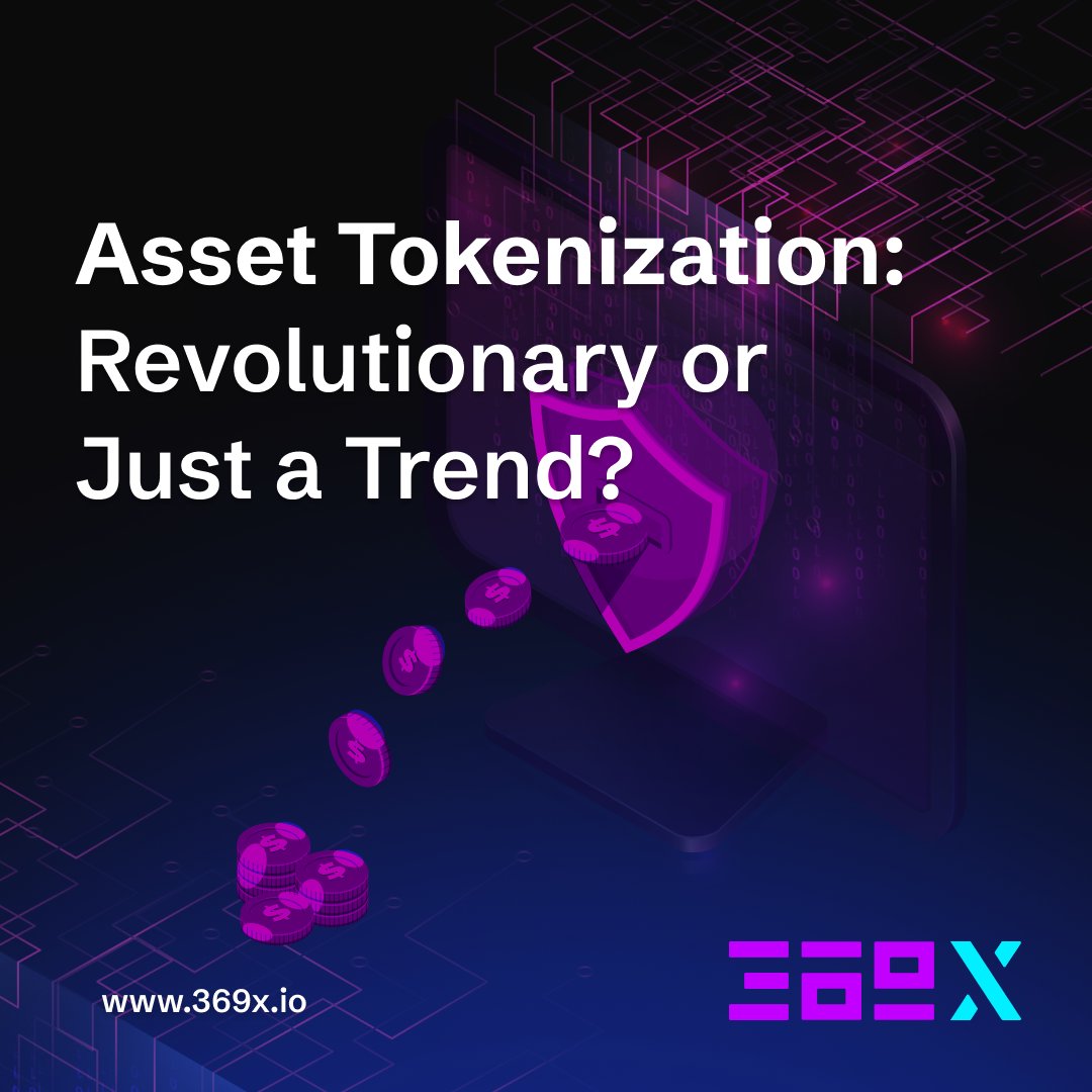 369X_io's tweet photo. From real estate to art, tokenizing assets is changing how we invest and trade. Is this the future of asset management or just a fleeting trend?
 
#TokenizationTrends #369XFuture https://t.co/l7VWfr0gdX