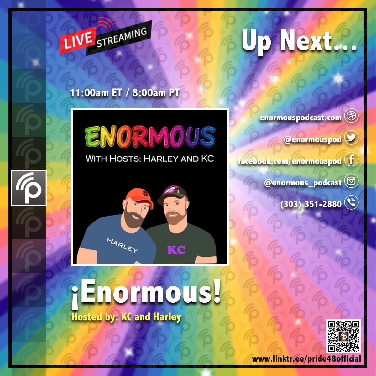 Pride48's tweet image. Starting at 11:00am ET / 8:00am PT, it's #¡Enormous!. Hosted by KC and Harley. #LGBTQIA #LiveStreamingWeekend #Pride48 ^VV