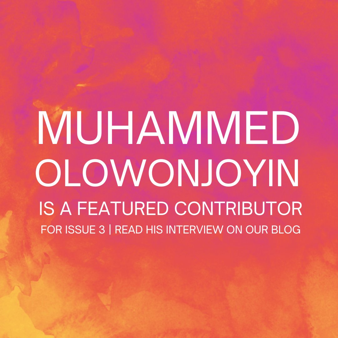 thedawnreview's tweet photo. We interviewed Muhammed Olowonjoyin, an Issue 3 Featured Contributor and the winner of the Dawn Prize for Poetry, about how he balances his dual passions in poetry and biochemistry, where he finds literary inspiration, and more. Read his interview here: https://t.co/Xeu4QTcgll https://t.co/ut9HgpdCsm