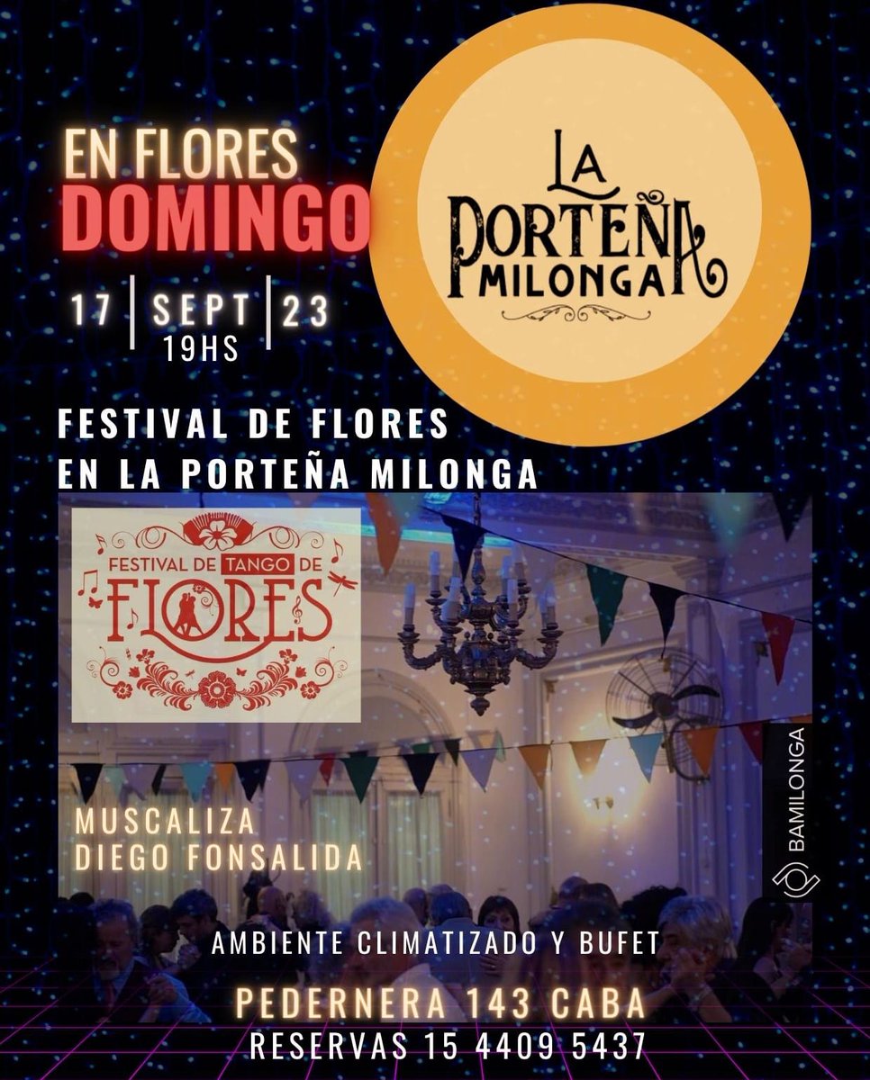 Festival de Tango de Flores 10 años
Hoy 19hs La Porteña Milonga (Pedernera 143)
Reservas 11-4409-5437

#TangoFlores #Milonga #festival