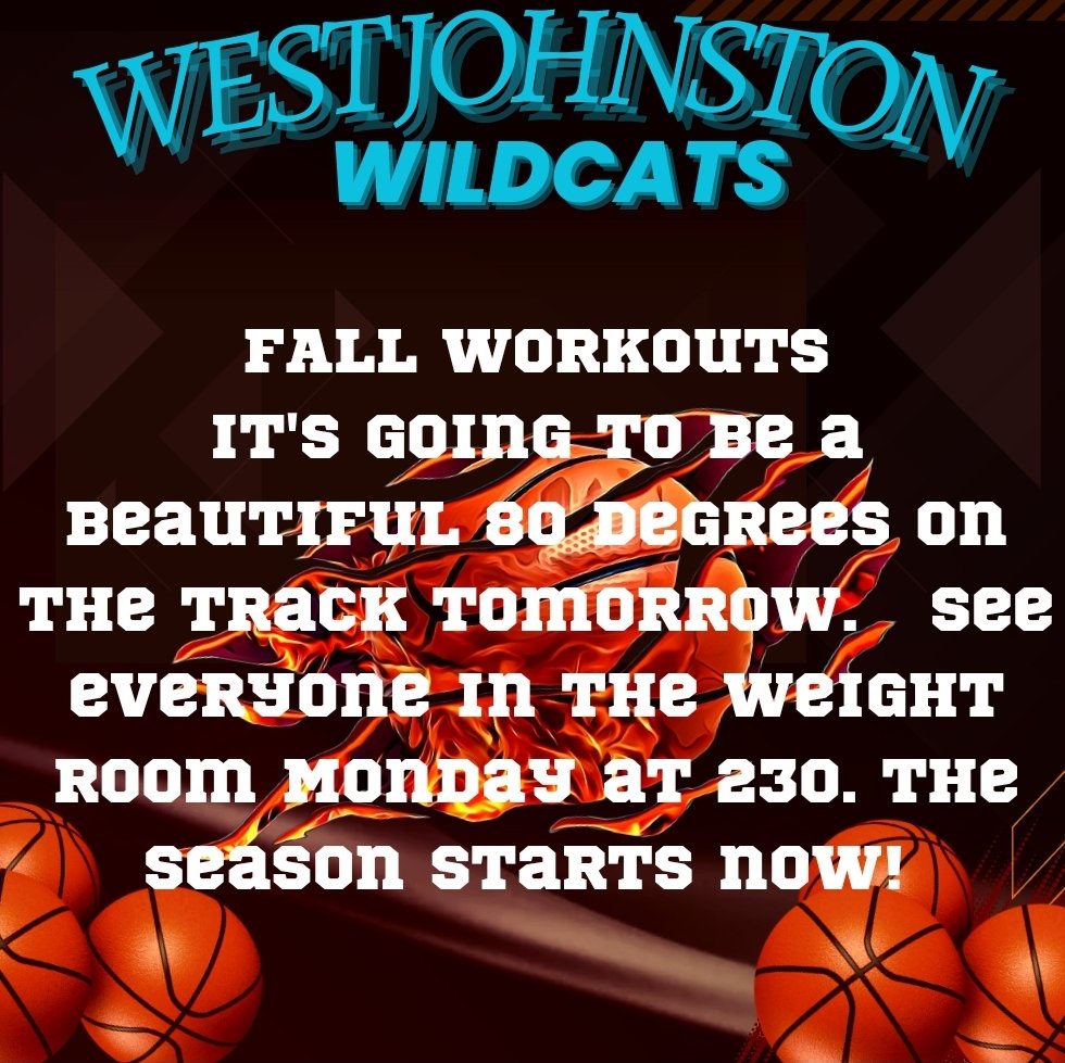 Every team is working out,  make sure you are out working them.   Season starts tomorrow!  
#WestJHoops