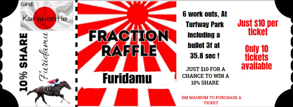 🐎RAFFLE # 2🎉

🎟️ONLY 10  Available
🎟️One Winner will be drawn via #LiveStream

📢Saturday September 23rd @ 10am EST
📢10% Share in racehorse 'Furidamu' (Sire: Karakontie (JPN))

🐎7x🔥workouts <a href="/TurfwayPark/">Turfway Park Racing & Gaming</a> 
🐎She looks close to Racing👀

<a href="/gameofsilks/">Game of Silks</a> #fantasy #HorseRacing #game