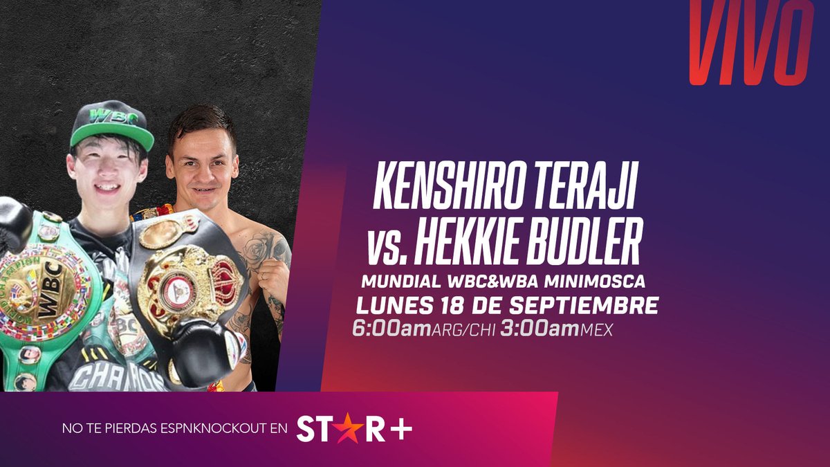 ESPNKnockOut's tweet photo. Dentro de unas horas

🥊 Kenshiro Teraji 🇯🇵 vs Hekkie Budler 🇿🇦
🥊 Junto Nakatani 🇯🇵 vs Argi Cortés 🇲🇽
🥊 Tenshin Nasukawa 🇯🇵 vs Luis Guzmán 🇲🇽

🔥 EN VIVO 🔥 por #ESPNKnockOut 

📺 @StarPlusLA
6:00 am 🇦🇷🇺🇾🇨🇱
5:00 am 🇩🇴🇧🇴🇻🇪🇵🇾
4:00 am 🇨🇴🇵🇪🇪🇨🇵🇦
3:00 am 🇲🇽🇳🇮🇬🇹🇸🇻🇨🇷🇭🇳

#TerajiBudler https://t.co/JeDJTkJvOJ