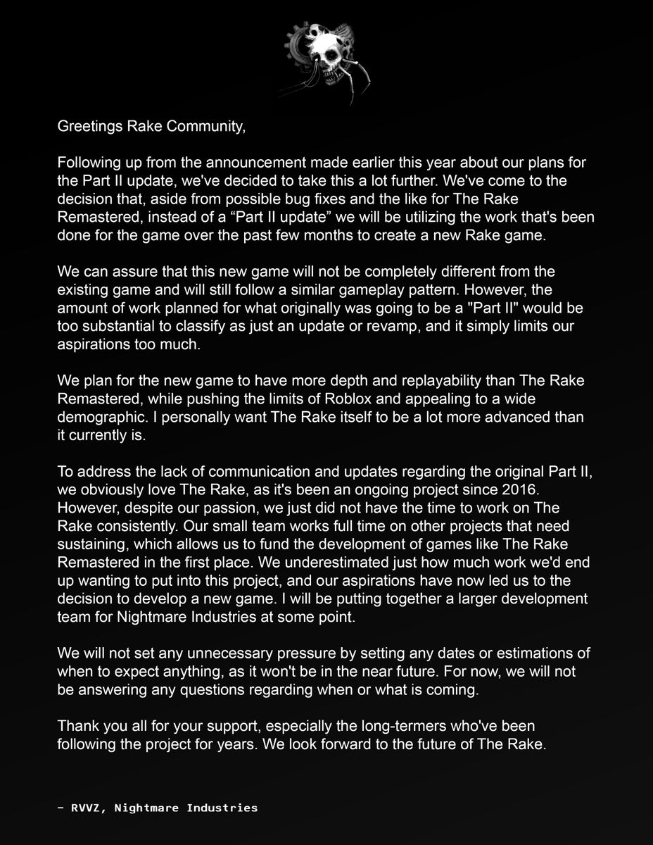 Nightmare Industries (@nightmare_rbx) on Twitter photo A statement regarding the future of The Rake. A statement regarding the future of The Rake.