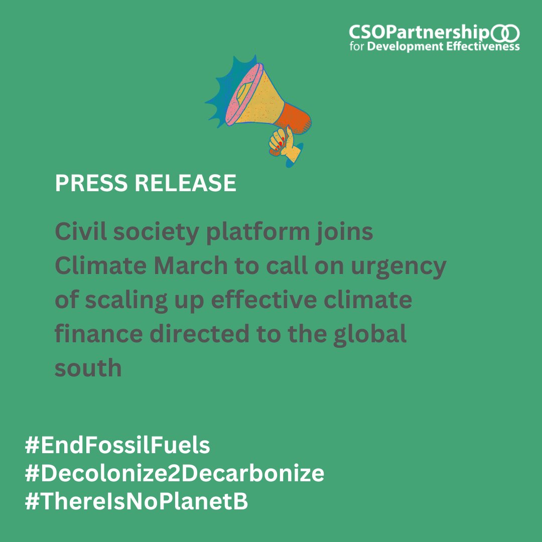 CSOPartnership_'s tweet photo. 📢NEWS RELEASE: #Civilsociety platform joins Climate March to call on states to scale up effective #climatefinance: https://t.co/pKRlnvcwsj
#ClimateJustice #Development #DevCoop #CSOs #EnableCSOs #EnablingCivilSociety #SDGs #ClimateChange #Environment #2030Agenda #DevCoop #Aid https://t.co/DLKdRPfHwC