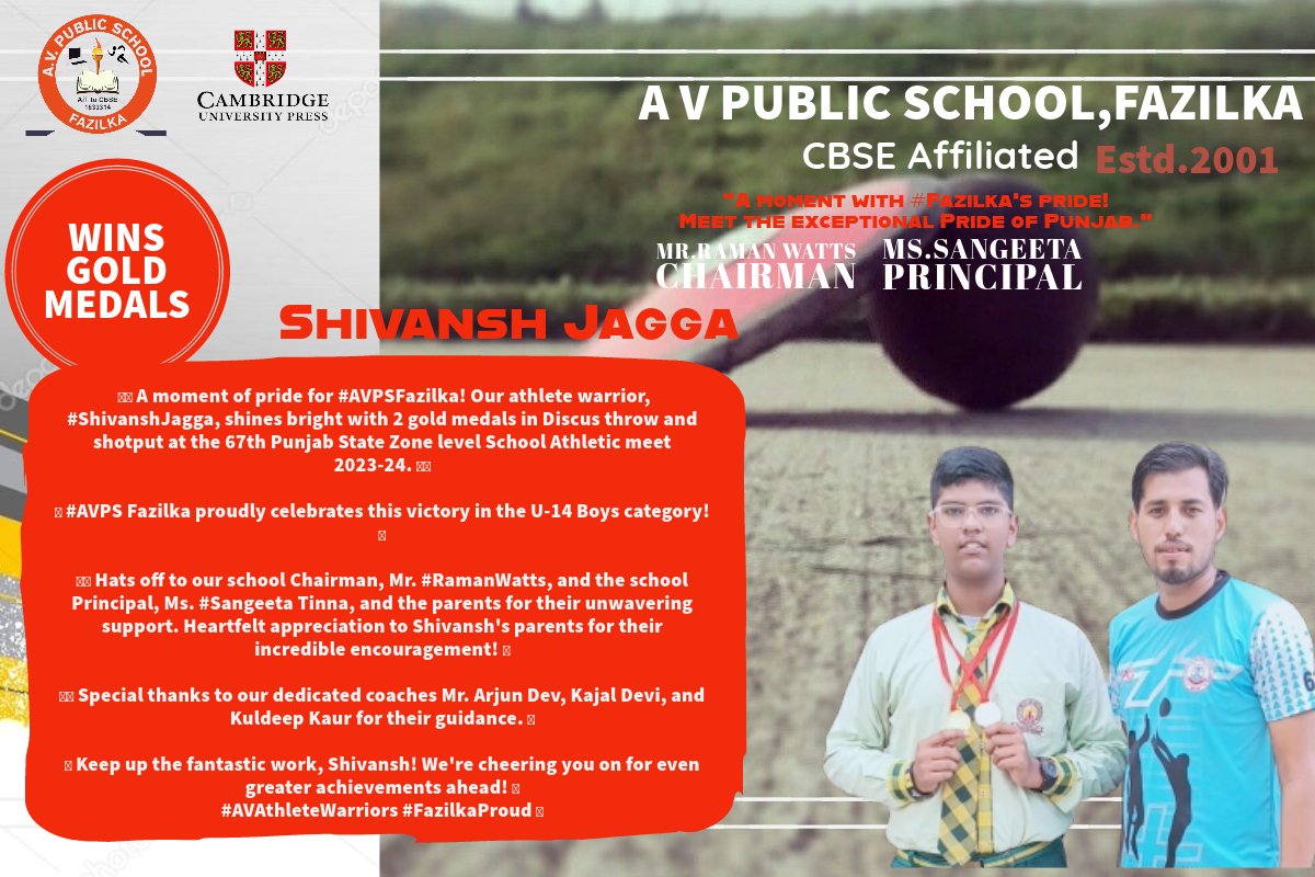 avpsfazilka's tweet image. 🏆👏 A moment of pride for #AVPSFazilka! Our athlete warrior, #ShivanshJagga, shines bright with 2 gold medals in Discus throw and shotput at the 67th Punjab State Zone level School Athletic meet 2023-24. 🥇🥇

🏫 #AVPS Fazilka proudly celebrates this victory in the U-14 Boys