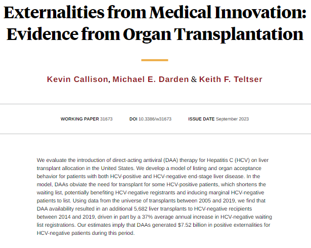 NBER (@nberpubs) on Twitter photo Direct-acting antiviral availability for Hepatitis C (HCV) resulted in an additional 5,682 liver transplants to HCV-negative recipients between 2014 and 2019, a positive externality worth $7.52 billion, from Kevin Callison, @michaeledarden, and <a href="/kteltser/">Keith Teltser</a> nber.org/papers/w31673 Direct-acting antiviral availability for Hepatitis C (HCV) resulted in an additional 5,682 liver transplants to HCV-negative recipients between 2014 and 2019, a positive externality worth $7.52 billion, from Kevin Callison, @michaeledarden, and <a href="/kteltser/">Keith Teltser</a> nber.org/papers/w31673