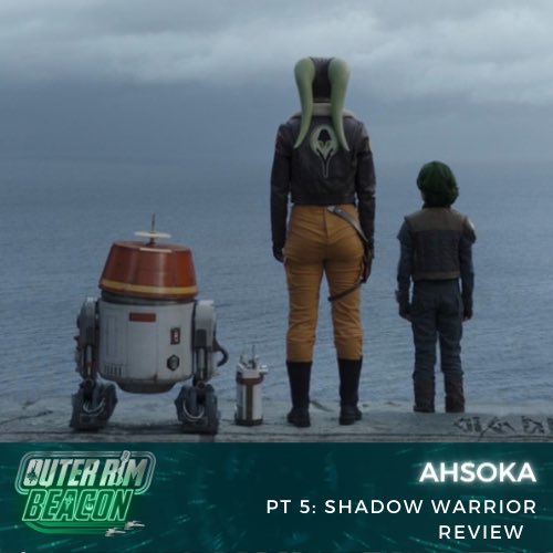 OuterRimBeacon's tweet photo. NEW PODCAST EPISODE!! "Ahsoka: PT 5: Shadow Warrior Review" is live & available for your ears! Links: https://t.co/abRK1Oietp #StarWars #OuterRimBeacon #podcast #STARWARS #Ahsoka 📷 https://t.co/WfqHM5zFHx
