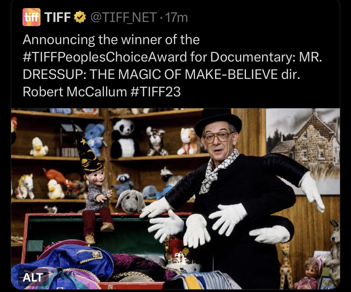 WOW! Our film, MR. DRESSUP: THE MAGIC OF MAKE-BELIEVE just won the 2023 PEOPLE'S CHOICE DOCUMENTARY AWARD at the Toronto International Film Festival! 

#TIFF2023 #PeoplesChoice #MrDressup #Documentary