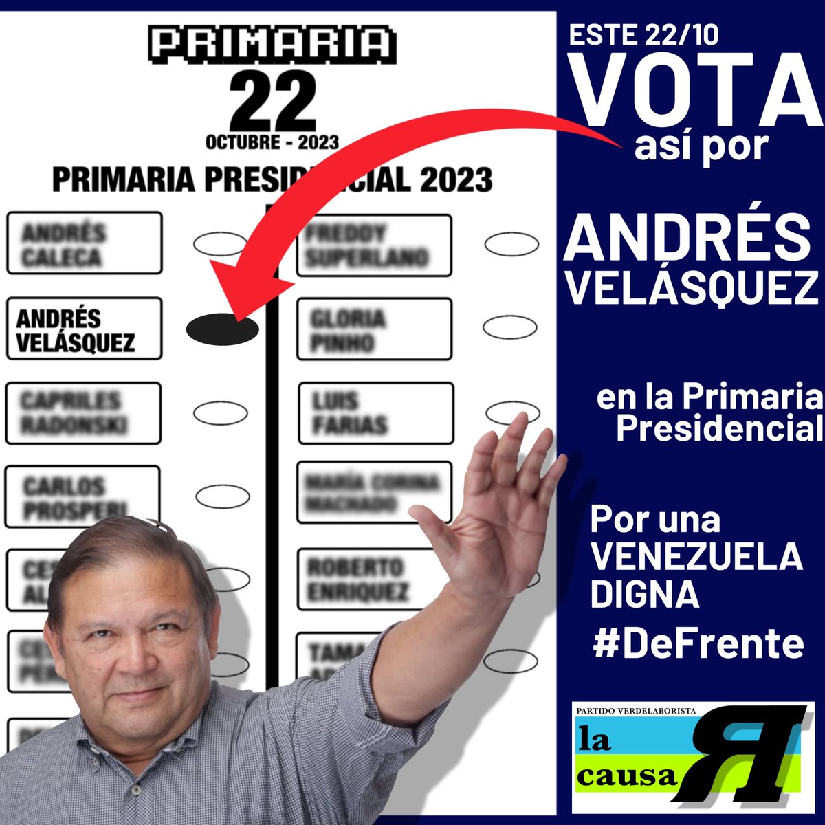 #LaCausaRVe Porque quiero que mi Familia,mis amigos y todos los Venezolanos, vivamos Dignamente voy a Votar en la primaria del 22 de Octubre por Andrés Velásquez #AndresDeFrenteVelasquezPresidente