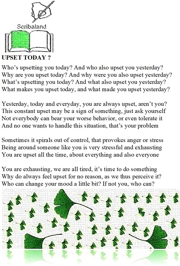 scribaland's tweet photo. #Scribaland UPSET TODAY?
Like everyday? So,why,who and what?#Scribaland1 #upsettoday #upset #today #Likeeveryday #Like #everyday #So #why #who #and #what #Sowhy #whoandwhat #lire #literacy #readers #lectrices #lecteurs #novellists #ecrivains #poetry #poetrylovers #poetrycommunity https://t.co/ozOWtM7VZI