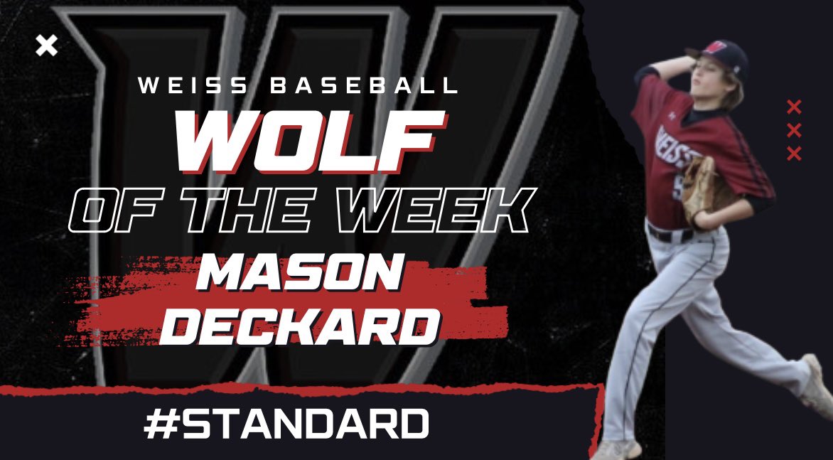 Weiss_Baseball's tweet photo. Congratulations to Mason Deckard for EARNING Wolf of the Week! Mason works his butt off and doesn’t complain at all. He’s all about the PACK! 

#STANDARD https://t.co/cyqg2Dn4bF