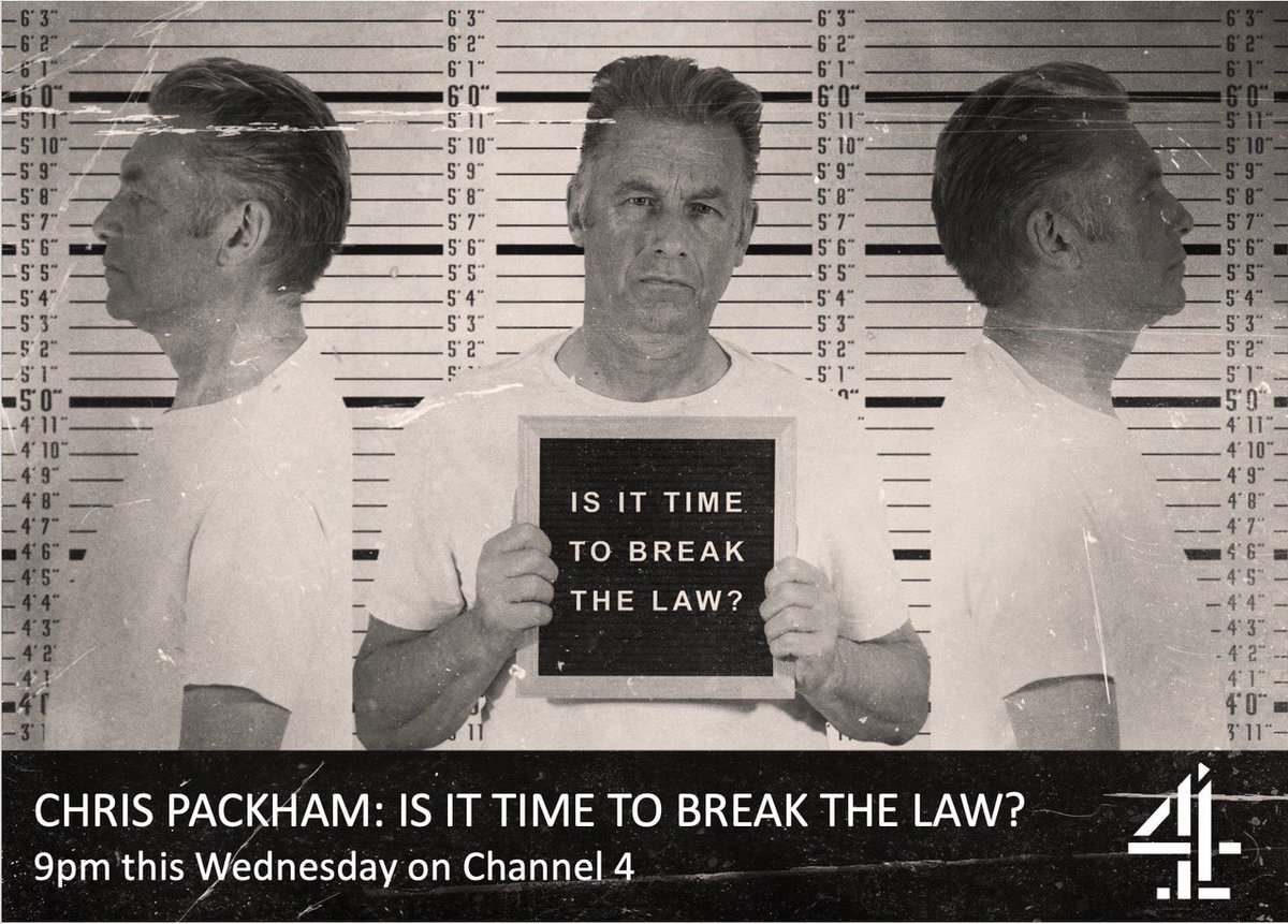 CHRIS PACKHAM: IS IT TIME TO BREAK THE LAW? <a href="/Channel4/">Channel 4</a> 9pm Wednesday . I try to decide what is justified in protesting government policy on climate change . Please watch . . . climate breakdown is happening - should we be shooting the canaries in the coal mine ?