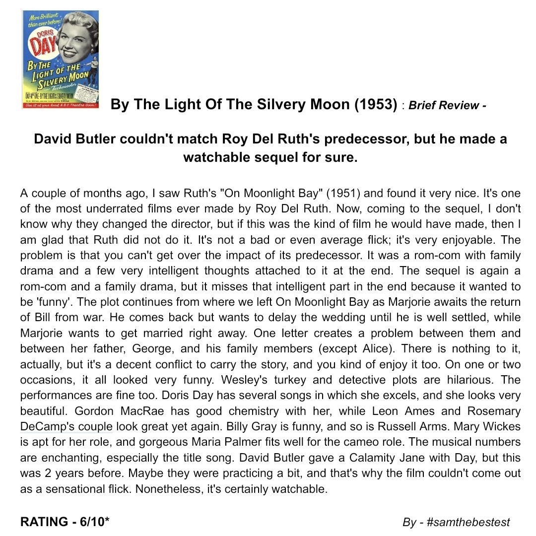 SAMTHEBESTEST_'s tweet photo. Watched #ByTheLightOfTheSilveryMoon (1953) :

David Butler couldn't match Roy Del Ruth's predecessor, but he made a watchable sequel for sure.

RATING - 6/10*

#DavidButler #DorisDay #GordonMacRae #BillyGray #LeonAmes #RosemaryDeCamp #MaryWickes #RussellArms #MariaPalmer #Musical https://t.co/vJDjgUEIaO