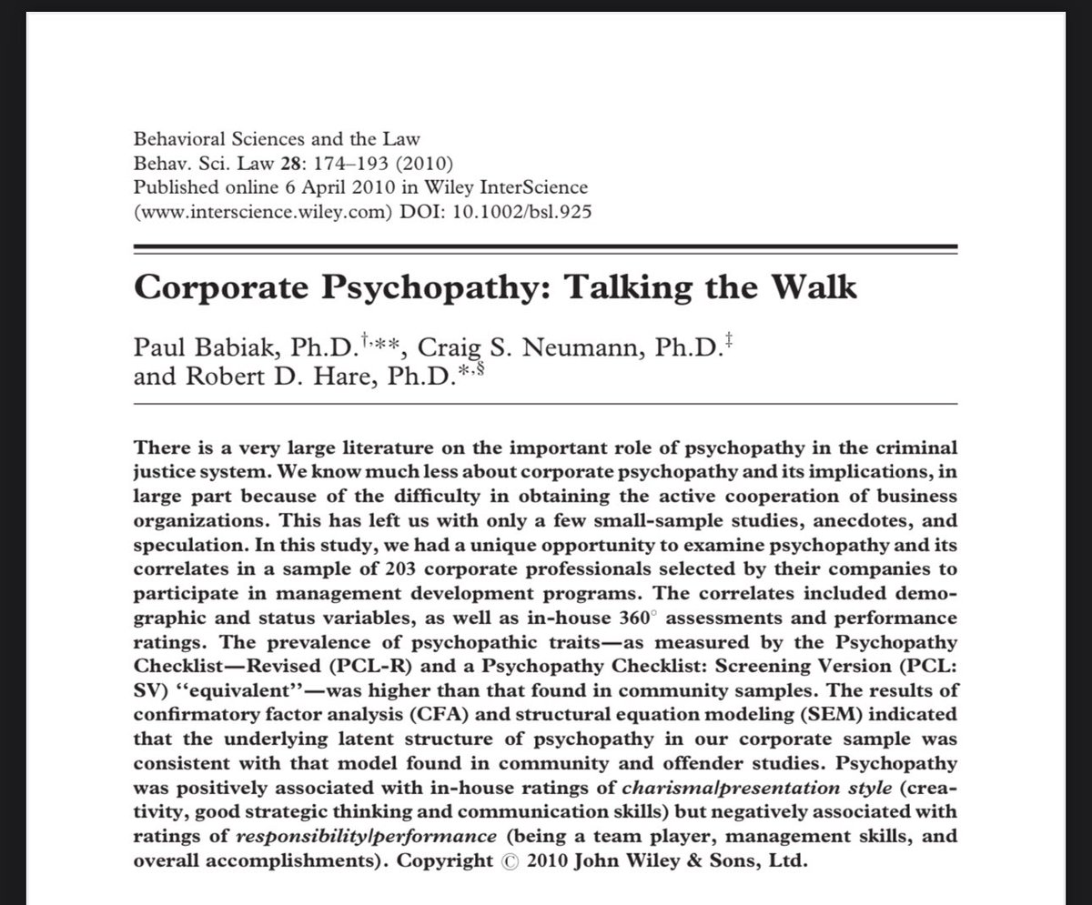 Data: el 1% de la población presenta rasgos psicopáticos (falta de empatía, falta de sentimientos de culpa, egocentrismo, impulsividad y la tendencia a la mentira y a la manipulación etc). 

Sin embargo en CEO y líderes corporativos ese porcentaje aumenta del 15 al 20%.