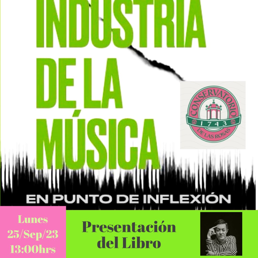 MusicRevoltT's tweet photo. Eric estará presentando su libro LA INDUSTRIA DE LA MÚSICA; EN PUNTO DE INFLEXIÓN  en el Conservatorio de Las Rosas en Morelia, el próximo lunes 25 de Septiembre, a las 13:00hrs
Están invitados! https://t.co/kh1f9B6Eq8