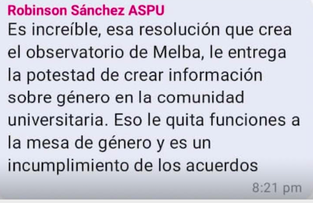 melucame's tweet photo. Me siento perseguida laboralmente, y en razón del género. Robinson Sánchez, de ASPU-UMNG en 2018 me descalificó gravemente y tuve que denunciarlo penalmente. Ahora, en mensaje anexo, cuestiona mi trabajo en el Observatorio. Debe abstenerse por enemistad grave, CPACA, ART. 11-5,8. https://t.co/P6u4xr9A7R