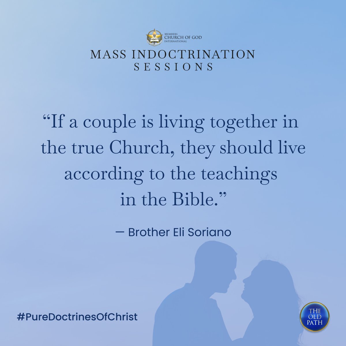 TheOldPathTV's tweet photo. “If a couple is living together in the true Church, they should live according to the teachings in the Bible.”  

— Brother Eli Soriano, MCGI Mass Indoctrination Session 5  

The Why of Praying 
#PureDoctrinesOfChrist https://t.co/SYgxR36ucu