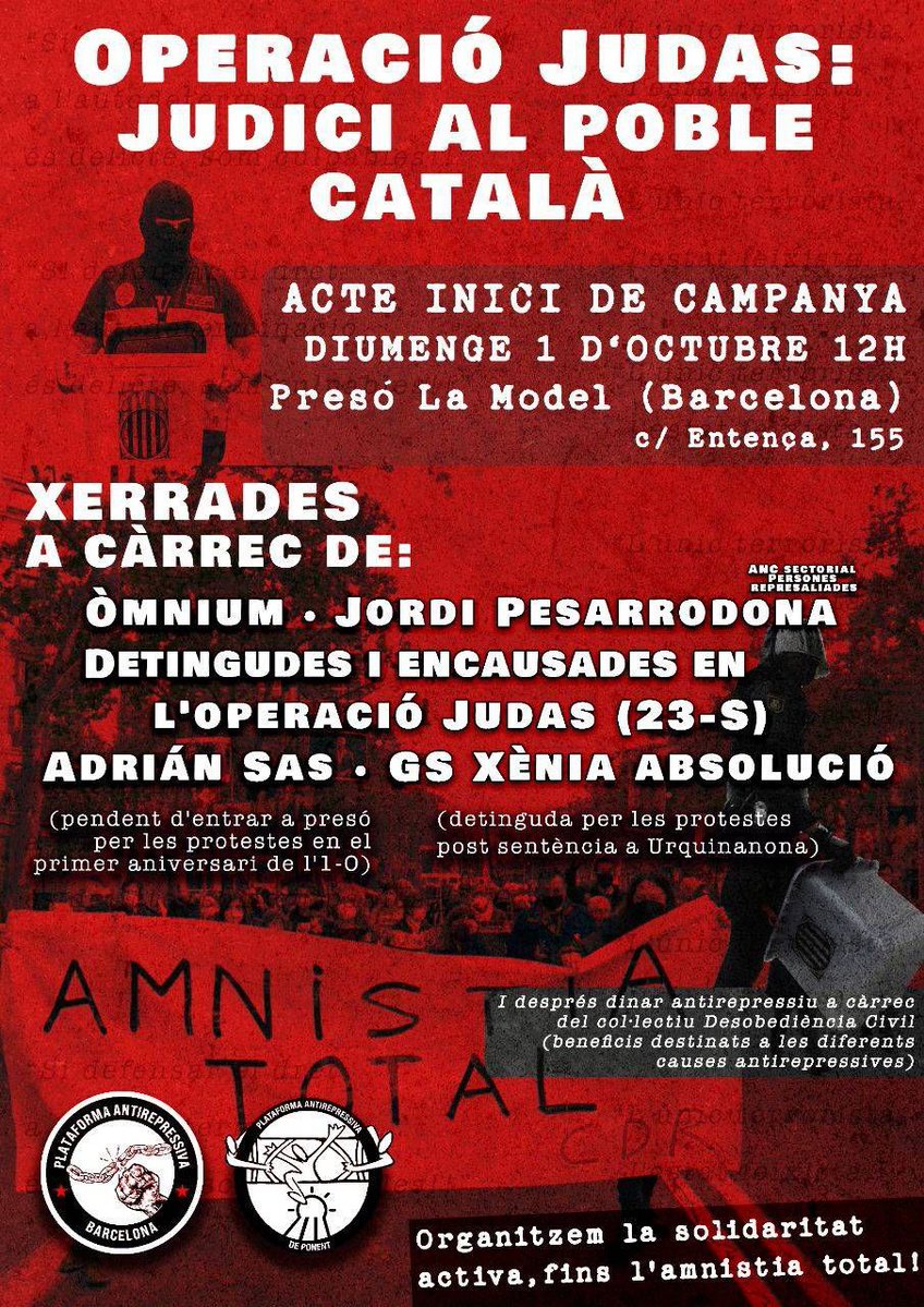 ⌛️23-S. 4 anys de l'operació Judas. Tenim més de 4.000 persones represaliades, i la causa contra les encausades per l’operació Judas ha fet aflorar una causa prospectiva més gran. Qualsevol català està amenaçat. Veniu a la Jornada  antirepressiva de l'1-O!