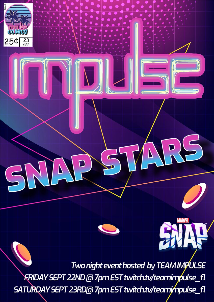 Impulse_fl's tweet image. Next 🔥Impulse Snap Stars🔥 announced! Taking place on Sept 22nd and 23rd twitch.tv/teamimpulse_fl We have some amazing players and content creators joining next week. Make sure you don't miss live on the official Impulse Twitch channel:
@W_MarvelSnap 
@LambySeriesGG…