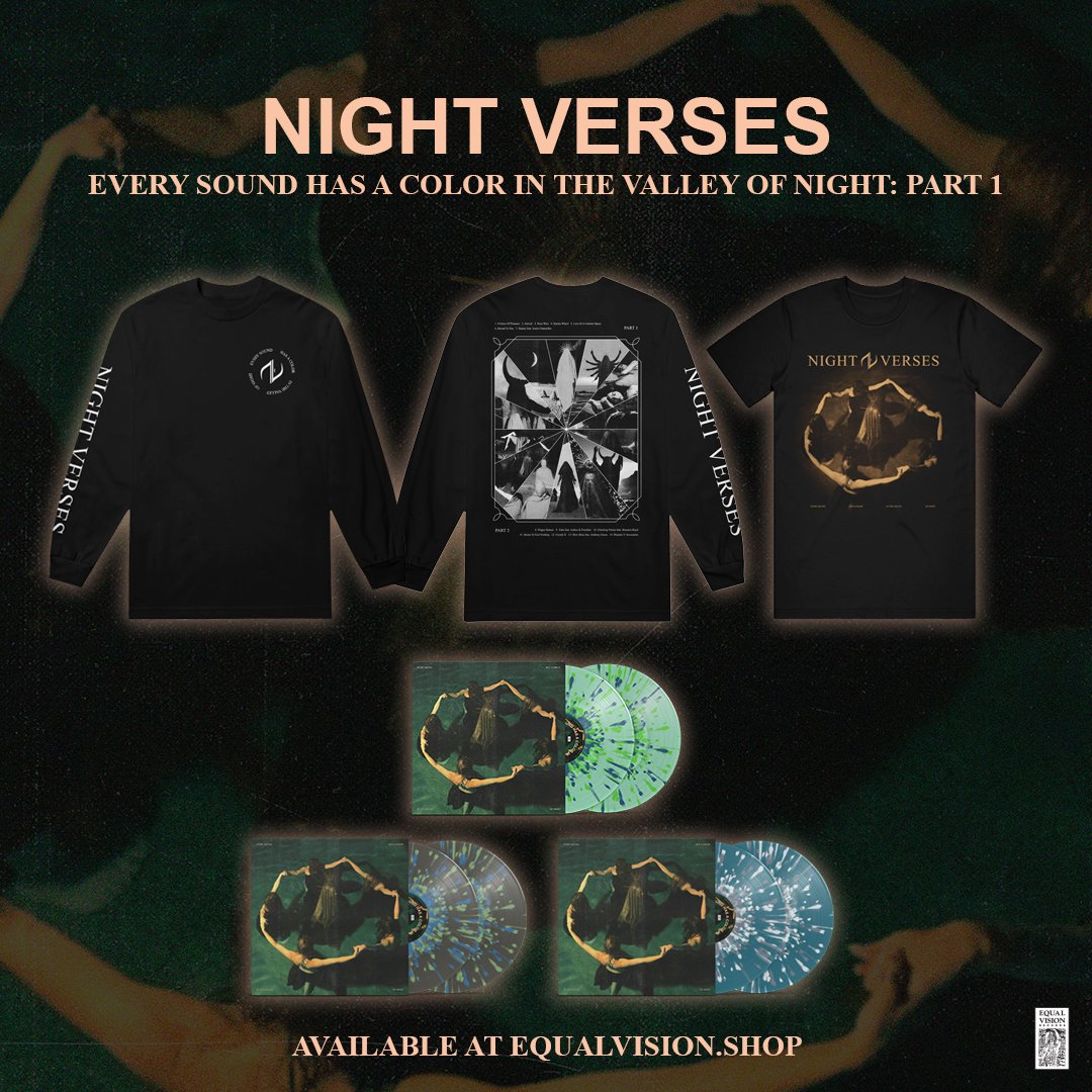 'Every Sound Has A Color In The Valley Of Night: Part 1' is OUT NOW on @equalvision New merch & vinyl is live at the link below. Listen + pre-order: nightverses.lnk.to/part1