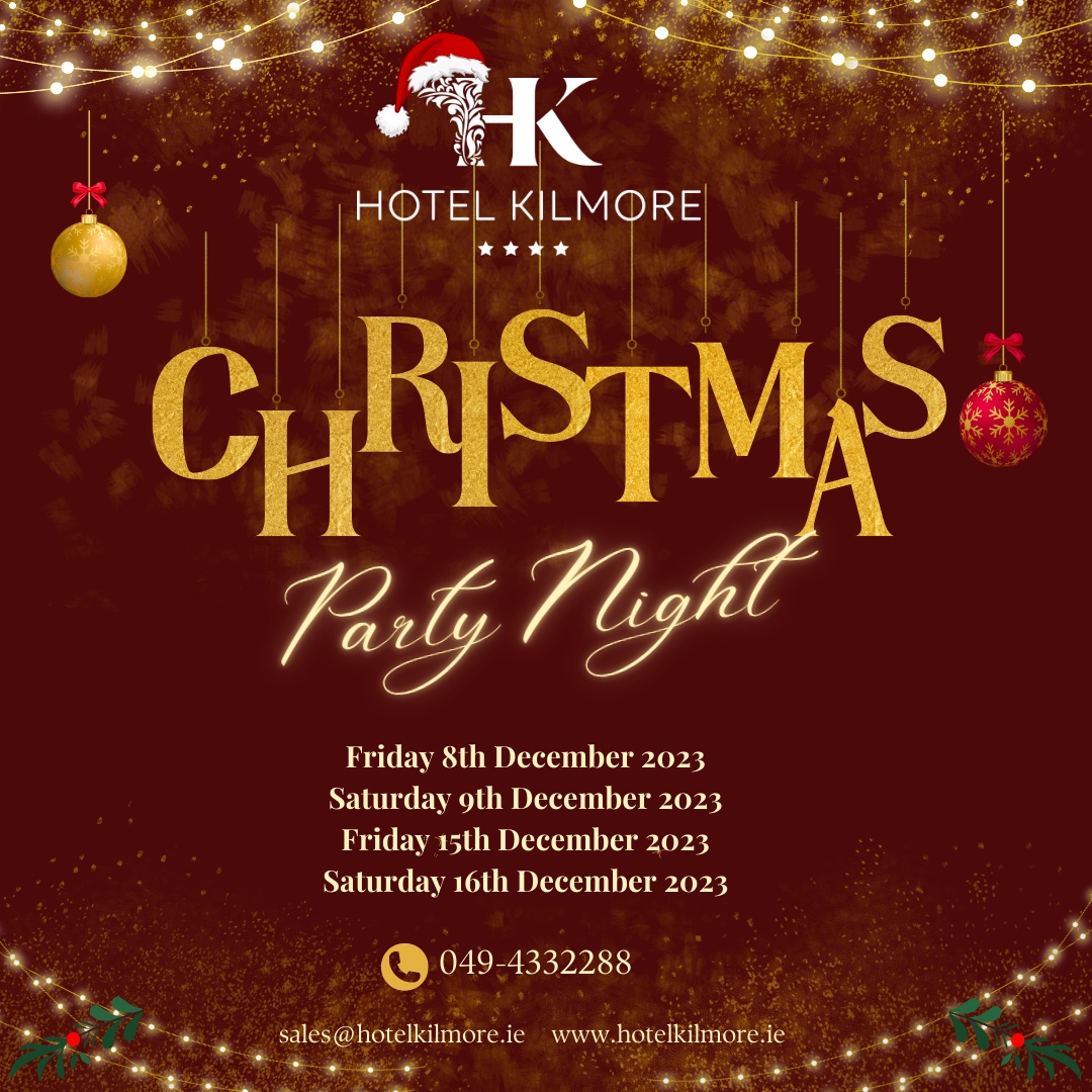 🎅🏻Christmas Party Night 2023🎄 We have four fantastic nights in store: ⭐️ Festive Mulled Wine & Jazz music on arrival ⭐️ Sumptuous five Course Dinner ⭐️ Live band & DJ 📞 049-4332288 📧 sales@hotelkilmore.ie #hotelkilmore #cavan #christmas #corporate #work #night #workparty