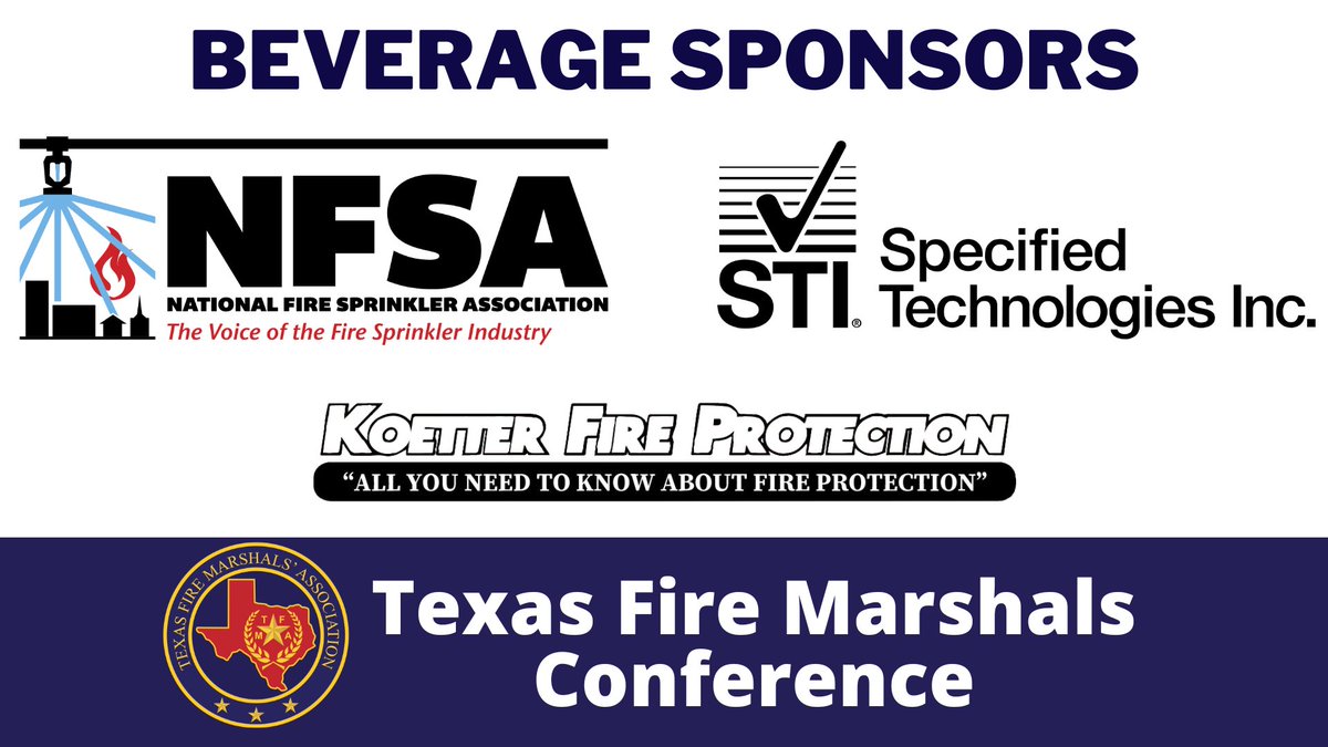 TXFMA's tweet photo. We want to raise our cups and thank our amazing beverage sponsors for the 2023 Texas Fire Marshals Conference. Your support ensures we stay refreshed as we work towards a safer Texas. Cheers to @NFSAorg, Koetter Fire Protection, &amp; Specified Technologies Inc. https://t.co/e6N3j8a8cI