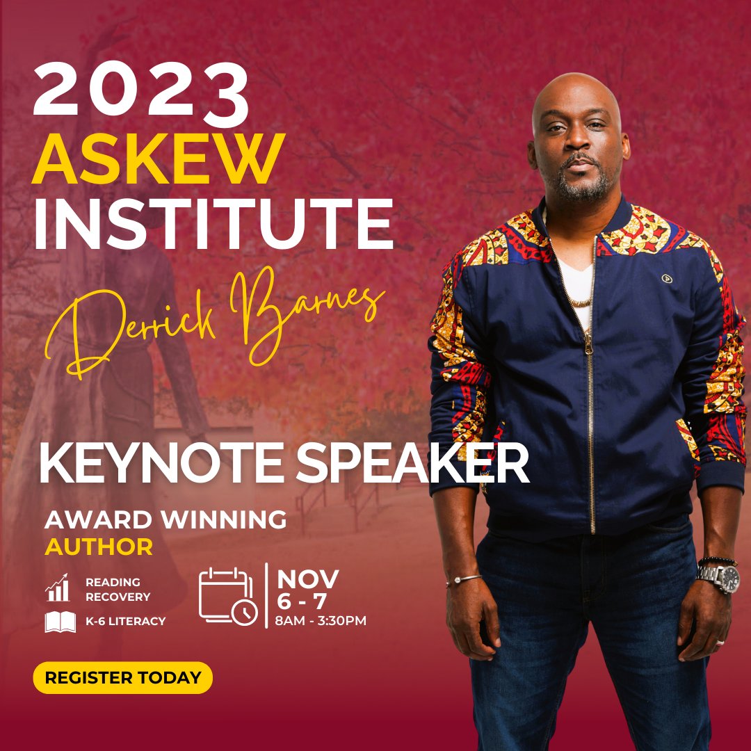 We're thrilled to announce keynote speaker Derrick Barnes at the 2023 Askew Literacy Institute! More speaker announcements coming soon! bit.ly/Askew23 #AskewInstitute #TeacherPD