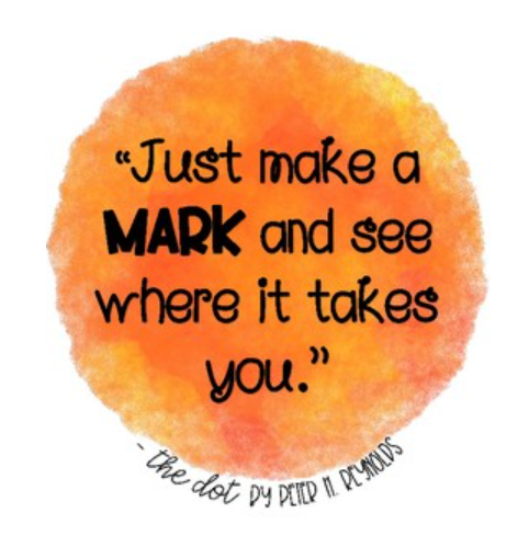 Enjoy Marlowe Elementary's quote of the week. We had a great time celebrating Dot Day, being creative and enjoying books by @peterhreynolds on Friday. <a href="/MarloweElem/">Marlowe Elementary</a> <a href="/pascoschools/">Pasco County Schools</a>