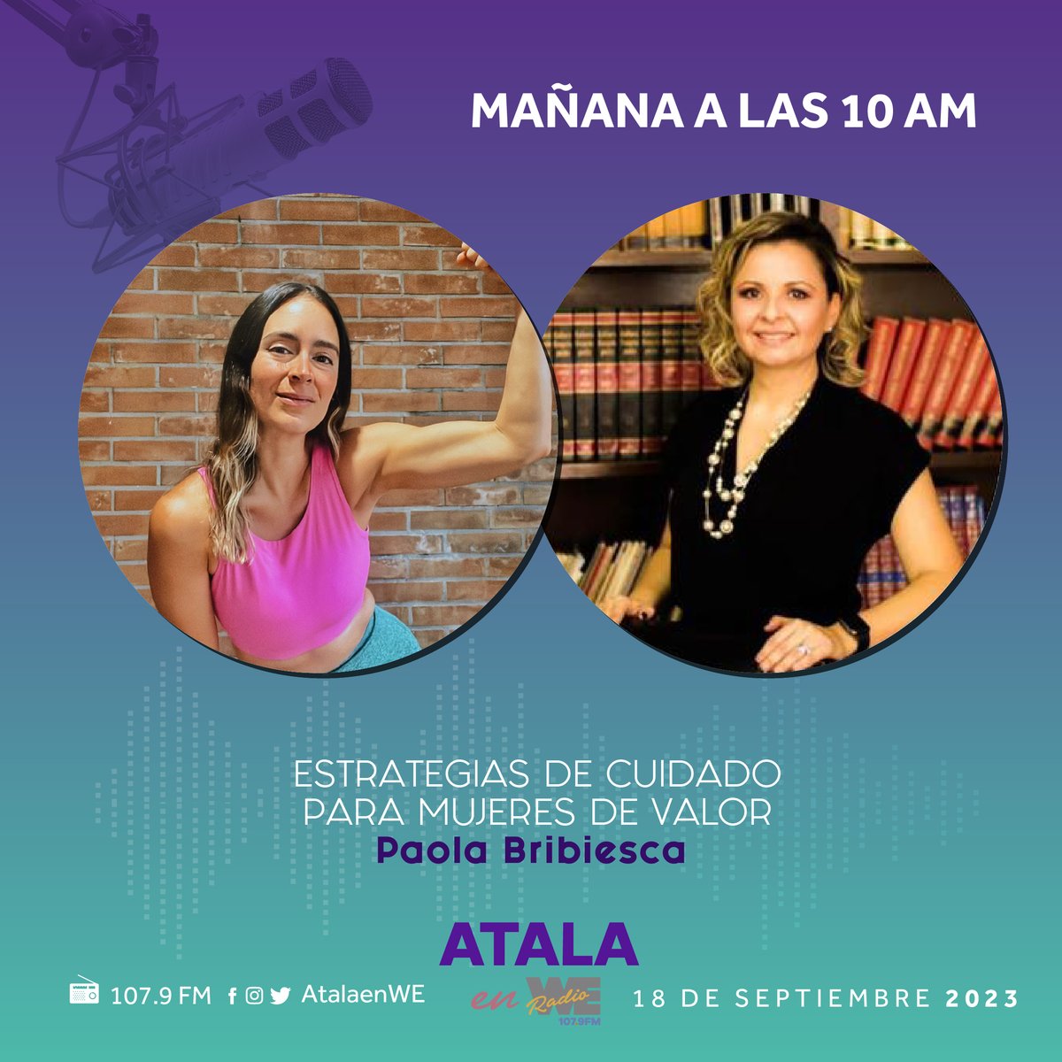 Este #Lunes en #AtalaEnWE
Hablamos  de estrategias de cuidado para mujeres con valor con la health coach Paola Bribiesca.
Sintonízanos a través de We Radio 107.9 FM