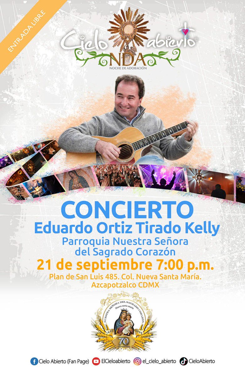 Concierto con Eduardo Ortíz Tirado Kelly, autor de la canción “Ofertorio” y otras que cantas en Misa.
Te esperamos el jueves 21 de septiembre, en la Parroquia de Nuestra Señora del Sagrado Corazón ♥️ de Jesús, en Azcapotzalco, CDMX. Revisa la dirección completa en la imagen.