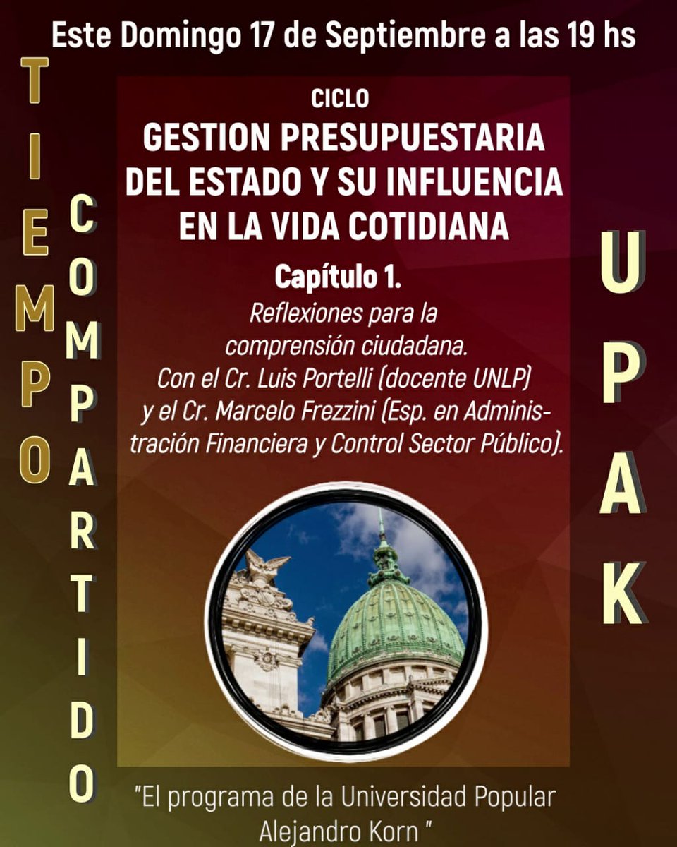 UpakTiempoComp's tweet photo. #AhoraAlAire
x @radioulaplata

Ciclo 
La gestión presupuestaria del Estado
y la vida cotidiana.

Cap.1
Reflexiones para la comprensión ciudadana. 
Cr. Luis Portelli (docente UNLP)
Cr. Marcelo Frezzini (Esp. en Adm. Financiera y Control Sector Público)

https://t.co/qtRS8m7nmZ https://t.co/wG4fDbXZrV