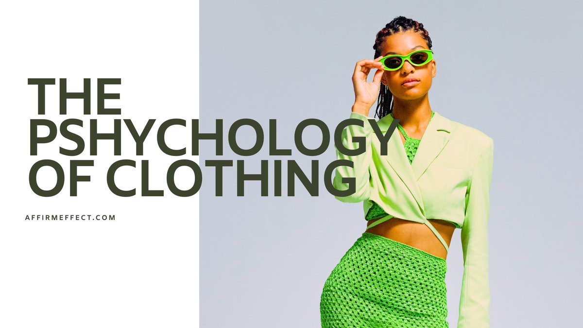 affirmeffect's tweet photo. Why What You Wear Matters: The Psychology of Clothing https://t.co/99K4Qu3nE8 #clothing #PositiveThinking #PositiveVibes https://t.co/grWFfN1U7x