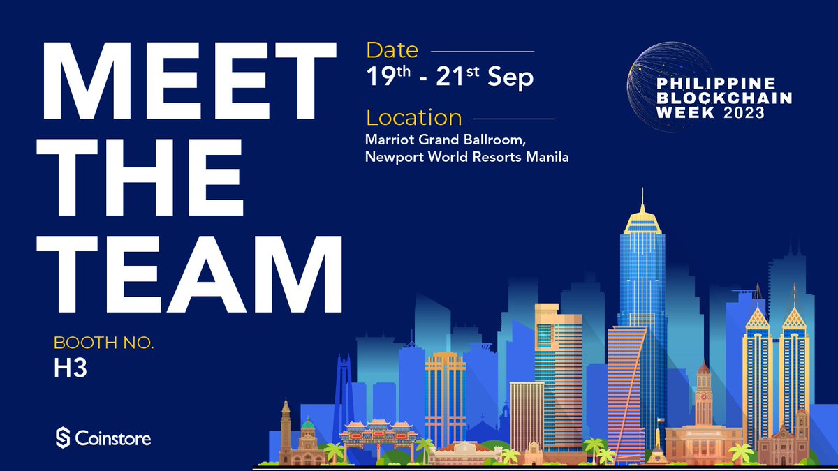 CoinstoreExc's tweet photo. 🚨Meet The Team At Philippines Blockchain Week 2023! 🎉

🎪Booth Number: H3

📆Date: 19 - 21 Sept 2023

📍Venue: Marriot Grand Ballroom, Newport World Resorts Manila

See you there!

#Coinstore #PhilippinesBlockchainWeek #Manila https://t.co/GN27yFk9yk