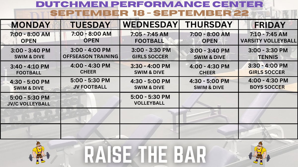 Dutchmen, here is outlook for the week in the weight room. Make the most of every opportunity! #RaiseTheBar #TheDutchmenWay