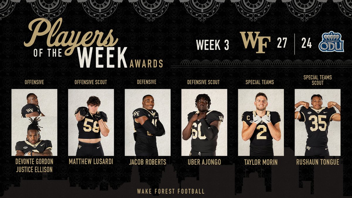 Wake Forest Football (@wakefb) on Twitter photo ๐ Players of the Week ๐
๐ฉ <a href="/superstar_vonte/">vonte</a>
๐ฉ <a href="/JusticeEllison1/">Justice</a>
๐ฉ <a href="/lusardi_matthew/">Matthew Lusardi</a>
๐ฉ <a href="/Jacobrob3rts_/">Jacob Roberts</a>
๐ฉ <a href="/uberajongo_/">Uber Ajongo ๐ธ๐ธ|๐จ๐ฆ</a>
๐ฉ <a href="/taylormorin20/">โข</a>
๐ฉ <a href="/rushaunn5/">rushaun tongue</a> ๐ Players of the Week ๐
๐ฉ <a href="/superstar_vonte/">vonte</a>
๐ฉ <a href="/JusticeEllison1/">Justice</a>
๐ฉ <a href="/lusardi_matthew/">Matthew Lusardi</a>
๐ฉ <a href="/Jacobrob3rts_/">Jacob Roberts</a>
๐ฉ <a href="/uberajongo_/">Uber Ajongo ๐ธ๐ธ|๐จ๐ฆ</a>
๐ฉ <a href="/taylormorin20/">โข</a>
๐ฉ <a href="/rushaunn5/">rushaun tongue</a>