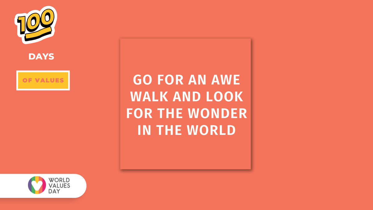 ValuesDay's tweet photo. Day 71 of #100daysofvalues sharing ideas of how you can put #values into action.  #WorldValuesDay 

🚶‍♂️Go for an awe walk and look for the wonder in the world https://t.co/NhOXXR0bVW