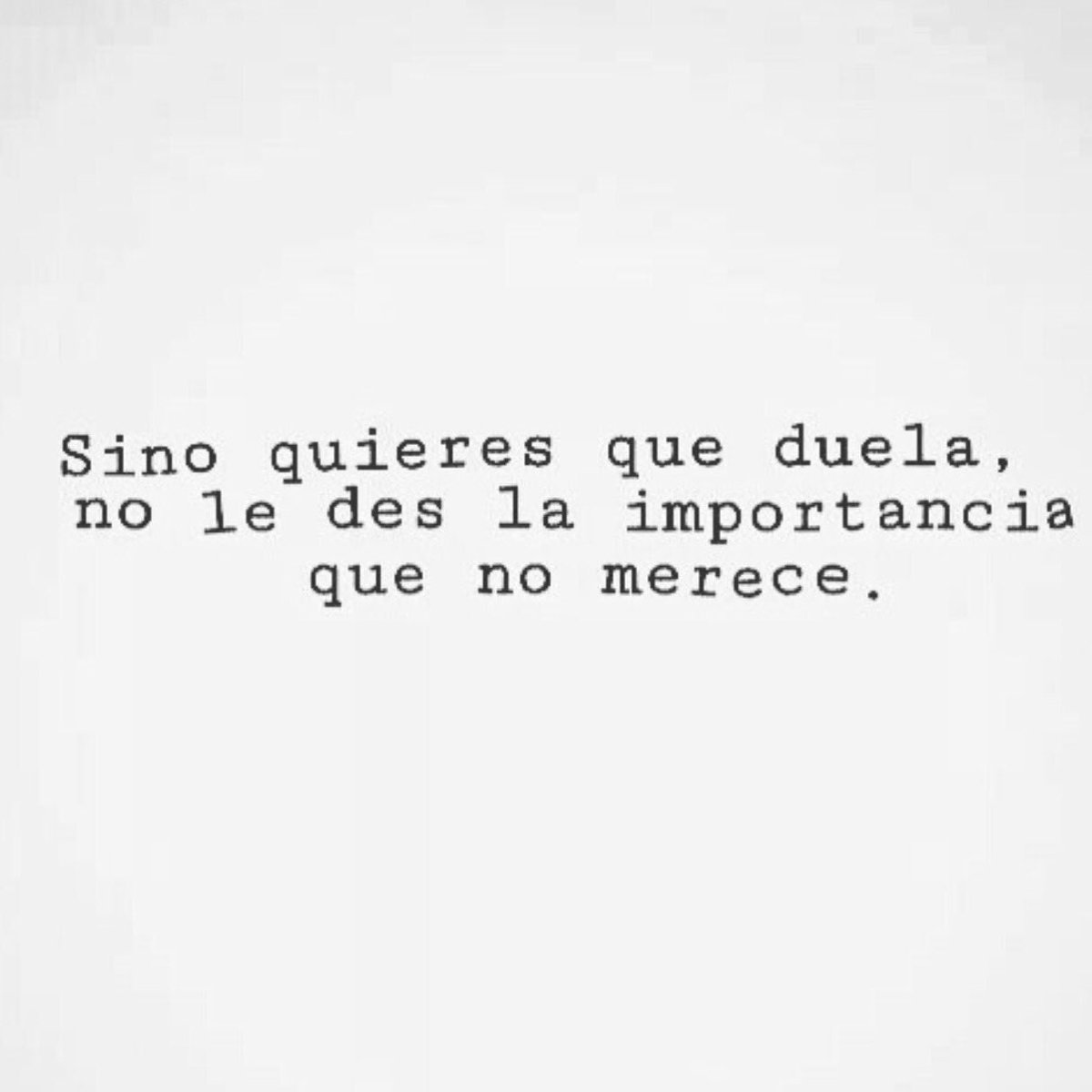 ACCIONPOETlCAES's tweet photo. No le des la importancia que no merece. https://t.co/Wk0hHWG70J