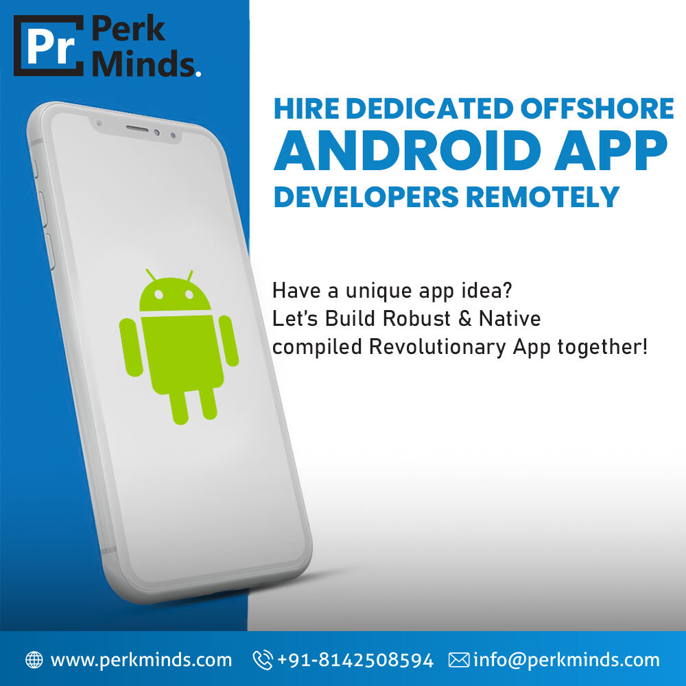 🌟 Your project, their expertise. Let's make it happen remotely! 💼 #RemoteTechPros #InnovationUnleashed

👋 Follow for More: @PerkMinds 
🌐 Website: perkminds.com

#HireAndroidDevelopers #OffshoreAppDevelopers #RemoteAppDevelopment #AndroidAppExperts